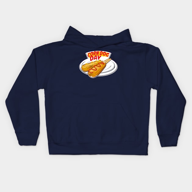 March 16th - Corn Dog Day Kids Hoodie by fistfulofwisdom